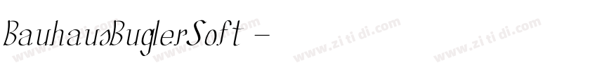 BauhausBuglerSoft 字体转换 BauhausBuglerSoft 字体转换